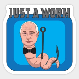 Just a worm Sticker